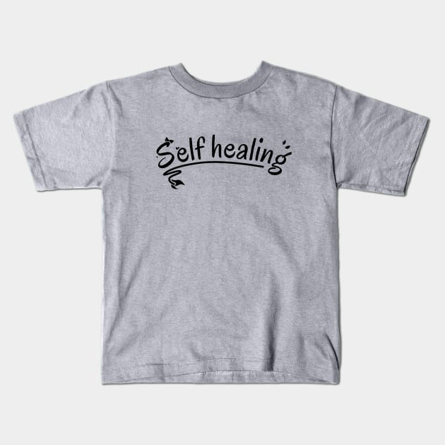 Self Healing Kids T-Shirt by Nana On Here
